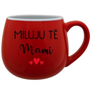 MILUJU TĚ MAMI - červený keramický hrníček 300 ml