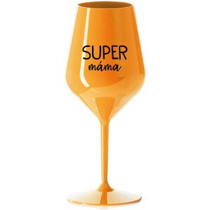 SUPER MÁMA - oranžová nerozbitná sklenice na víno 470 ml
